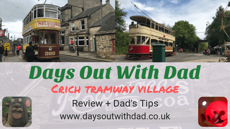 Crich Tramway Village Review